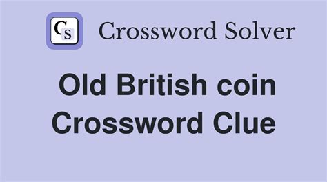 old coin|old coin crossword clue.